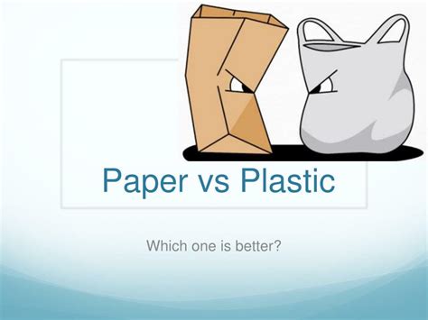 paper vs plastic policy